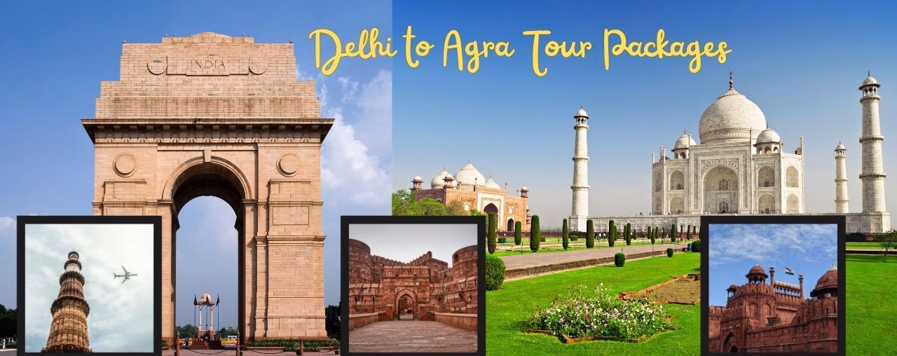 Delhi to Agra Tour Packages