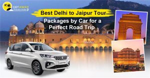 Read more about the article A Royal Road Journey: Delhi to Agra Tour Packages by Car by Getaway Travels India